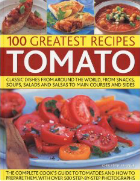 100 Greatest Recipes for Tomatoes.